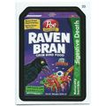 2010 Wacky Packages ANS 7 - #33 - Raven Bran Gr...