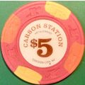 Carson Station. $5 Casino Chip. Carson City, NV...