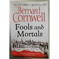 Bernard Cornwell - Fools and Mortals