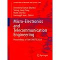 Lecture Notes in Networks and Systems: Micro-Electronics and Telecommunication E