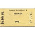 London Transport Edmondson Ticket - Pinner - 30p.