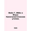 Weiss G. Abbe and Ford: Capitalist Utopias. In ...