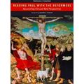 Reading Paul With The Reformers
