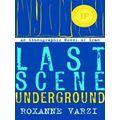Last Scene Underground