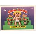 GARBAGE PAIL KIDS ' TARGET MARGARET ' card # 11...