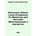 Stevenson Robert Louis (Stevenson R.) Memories ...