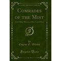 Comrades of the Mist: And Other Rhymes of the G...