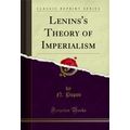 Lenins's Theory of Imperialism (Classic Reprint)