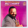 Al (He's The King) Hirt That Honey Horn Sound V...