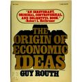 The Origin of Economic Ideas by Guy Routh