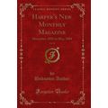 Harper's New Monthly Magazine, Vol. 88: Decembe...