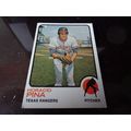 1973 Topps Card # 138 Horacio Pina Very Good-Ex...