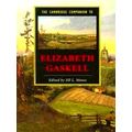 The Cambridge Companion to Elizabeth Gaskell by Jill L. Matus