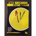 After Watchmen...What's Next?, Excellent Condition