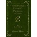 Young People's Pilgrim's Progress: With Exposit...