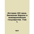 History of the 19th Century: Western Europe and...