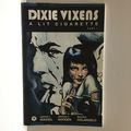 Dixie Vixens GN (2015 Creative Mind Energy) Sof...
