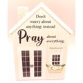 Pray about Everything Bible Verse Phil4:16 Plaq...