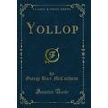 Yollop (Classic Reprint)