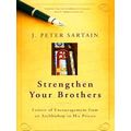 Strengthen Your Brothers
