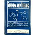 Striving and Feeling - Interactions Among Goals...