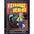 Fortean Times More Strange Deaths by Paul Sieve...