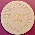 El Monte. 5¢ Vintage Casino Chip. El Monte, CA....