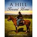 A Hill Toward Home