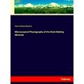 Microscopical Physiography of the Rock-Making M...