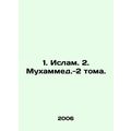 1. Islam. 2. Muhammad-2 Volumes. In Russian /1....