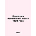 Parish and localities of 1893/Volosti i naselennyya mesta 1893 goda