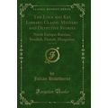 The Lock and Key Library; Classic Mystery and D...
