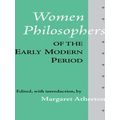 Women Philosophers Of The Early Modern