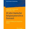 Wiener Beitrage Zur Islamforschung 40 Jahre Isl...