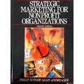 Strategic Marketing For Nonprofit Organizations