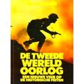 De Tweede Wereldoorlog Een Nieuwe Visie Op De Historische Feiten