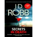 Secrets in Death - An Eve Dallas Thriller (Book 45) by J.D. Robb