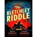 The Bletchley Riddle by Steve Sheinkin Ruta Sepetys