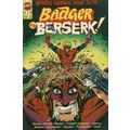 Badger Goes Berserk! (1989 Ltd) # 003 NM MODERN...