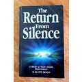 The Return From Silence. D. Scott Rogo. The Aqu...
