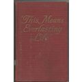 THIS MEANS EVERLASTING LIFE.. HC ( Watchtower S...