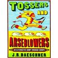 Tossers and Arseblowers