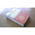 A Short History of Nearly Everything. Bill Brys...