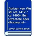Adriaen Van Wesel