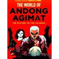 The World Of Andong Agimat