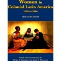 Women In Colonial Latin America, 1526 To 1806
