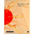 Maria Lai. Holding the Sun by the Hand