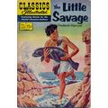 Classics Illustrated Comic Book #137 Little Sav...