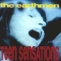Teen Sensations by Earthmen (The) (CD, Nov-1993...