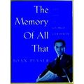 The Memory Of All That